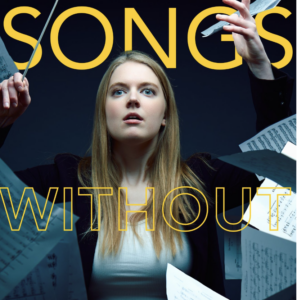 Songs Without Words show poster for Cincy Fringe 2024